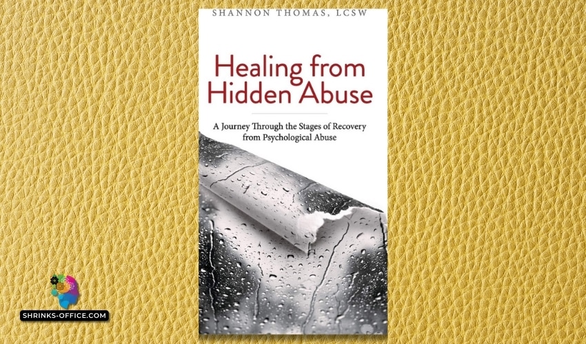 The book 'Healing from Hidden Abuse' by Shannon Thomas, LCSW, displayed against a yellow woven background, related to 'the best quality emotional abuse books'.